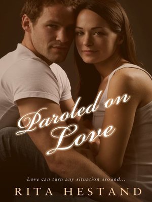 cover image of Paroled on Love